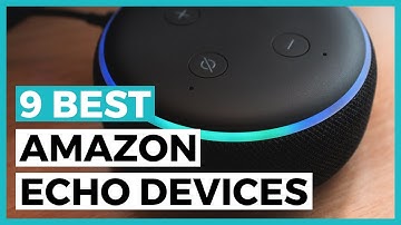 Best Amazon Echo Devices in 2025 - How to Choose your Amazon Alexa Device?