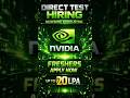 🚨 Direct Test Hiring – No Resume Shortlisting!Top AI company NVIDIA is hiring fresh graduates.