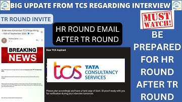 BIG UPDATE FROM TCS | WHOEVER CLEARED TR ROUND RECEIVED HR ROUND EMAIL FROM TCS | TCS HR ROUND EMAIL
