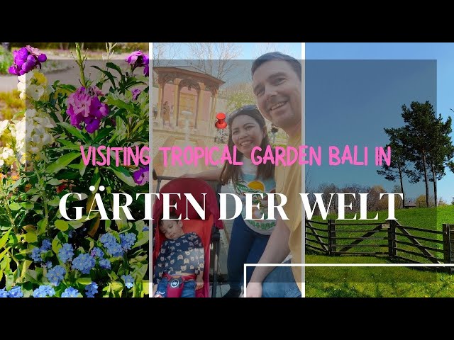 Ada taman Bali di Gärten der Welt - part 1 | Visiting Garden of the World class=