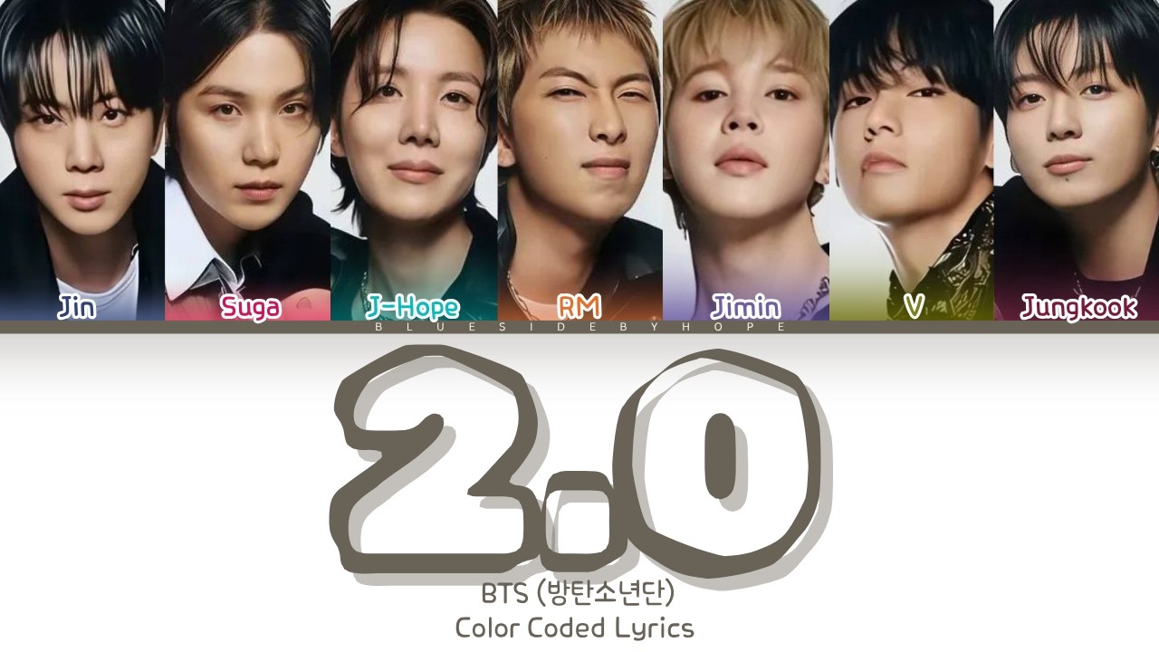 BTS '2.0' Lyrics (방탄소년단 2.0 가사) [Color Coded Han_Rom_Eng