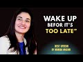 Don’t Waste Your Life 💔 Start Living Today | Muniba Mazari Powerful Motivation