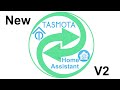 tasmota and home assistant Integration V2