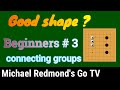 Good shapes for Go beginners