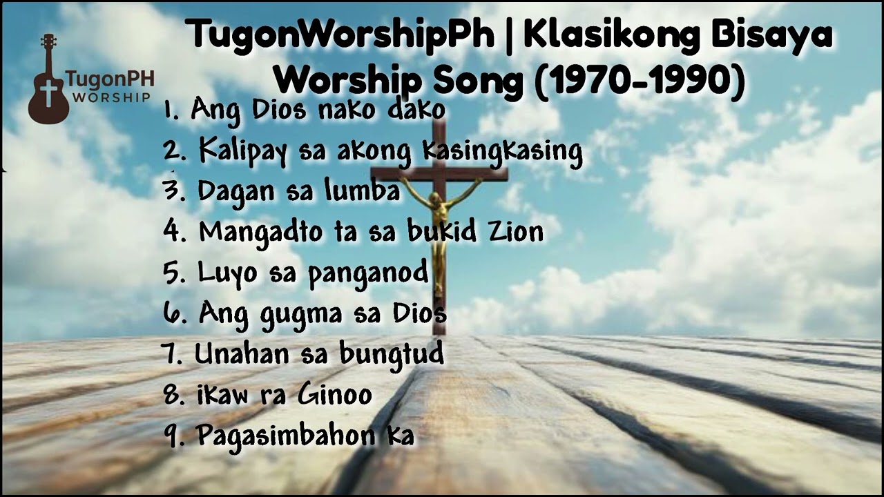 OLD BISAYA Worship Songs ( 1970- 1990) | Worship Medley | TugonWorshipPH
