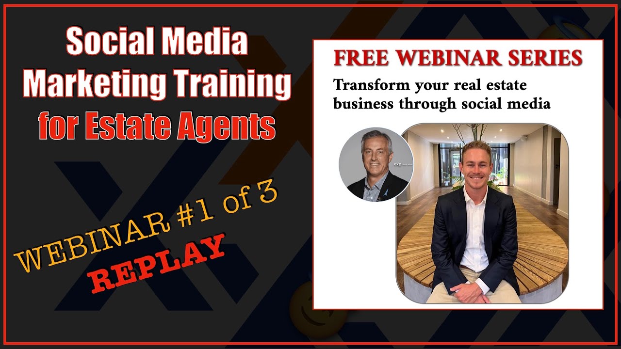 Transform your real estate business through social media inar 1 of