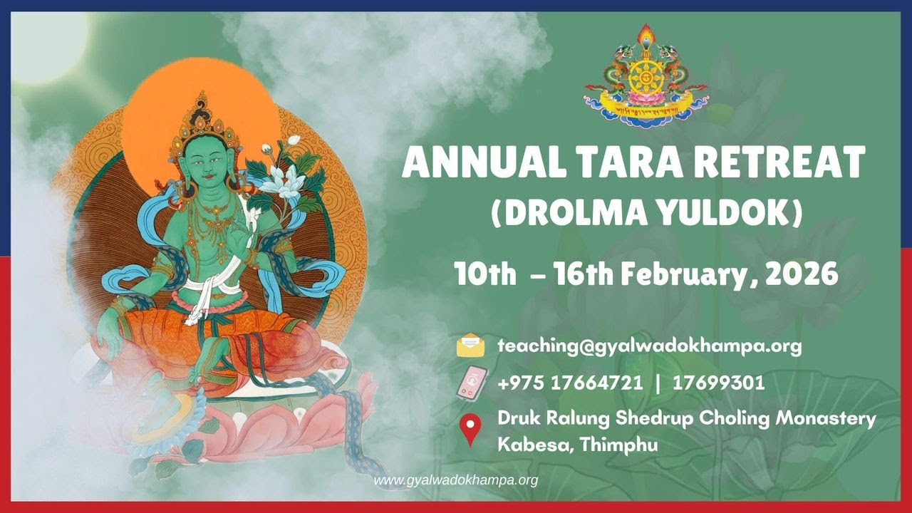 Annual Tara Retreat 2026 Day 6 - 2nd Session - Teaching on Tara the wish full-filling Buddha.