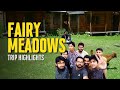 Highlights of Fairy Meadows Trip