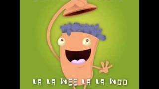 La La Wee La La Woo
