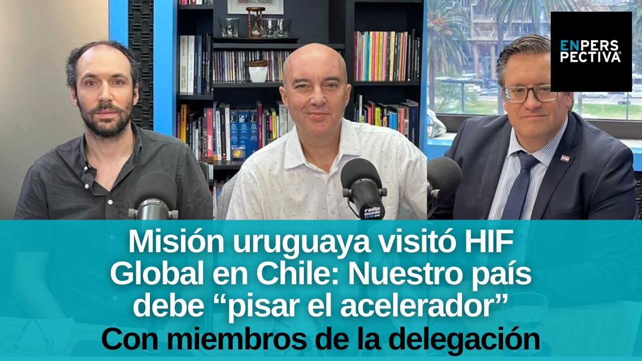 ¿Qué implicaría el proyecto de e-combustibles en Paysandú, según la visita a planta de HIF en Chile?