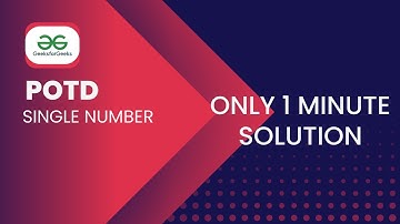 Single Number || POTD || GeeksforGeeks || Daily Streak || Only 1 minute Solution || Python Solution