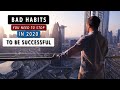 7 BAD HABITS you must QUIT to be more SUCCESSFUL | MOTIVATIONAL SPEECH