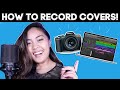 How i record covers for youtube