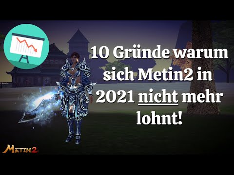 10 GRÜNDE warum sich Metin2 in 2021 NICHT mehr lohnt!