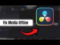 How To Fix Media Offline in Davinci Resolve 18