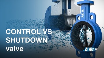 CONTROL valve VS SHUTDOWN valve