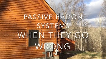 Activating Passive Radon Systems- what to look out for!