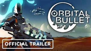 Orbital Bullet - Official Nintendo Switch Pre-order Trailer