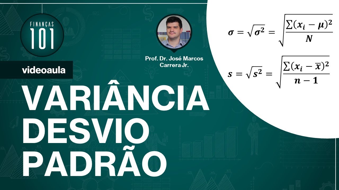 Variância e Desvio Padrão