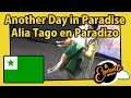 Another Day in Paradise | Alia Tago en Paradizo