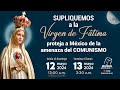 Supliquemos a la virgen de ftima proteja a mxico del comunismo