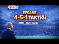 Efsane 2 Tane 4-5-1 Varyasyonları, Yenilmek Yok, OSM