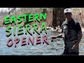 Eastern sierra trout opener 2024
