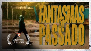 Fantasmas do Passado