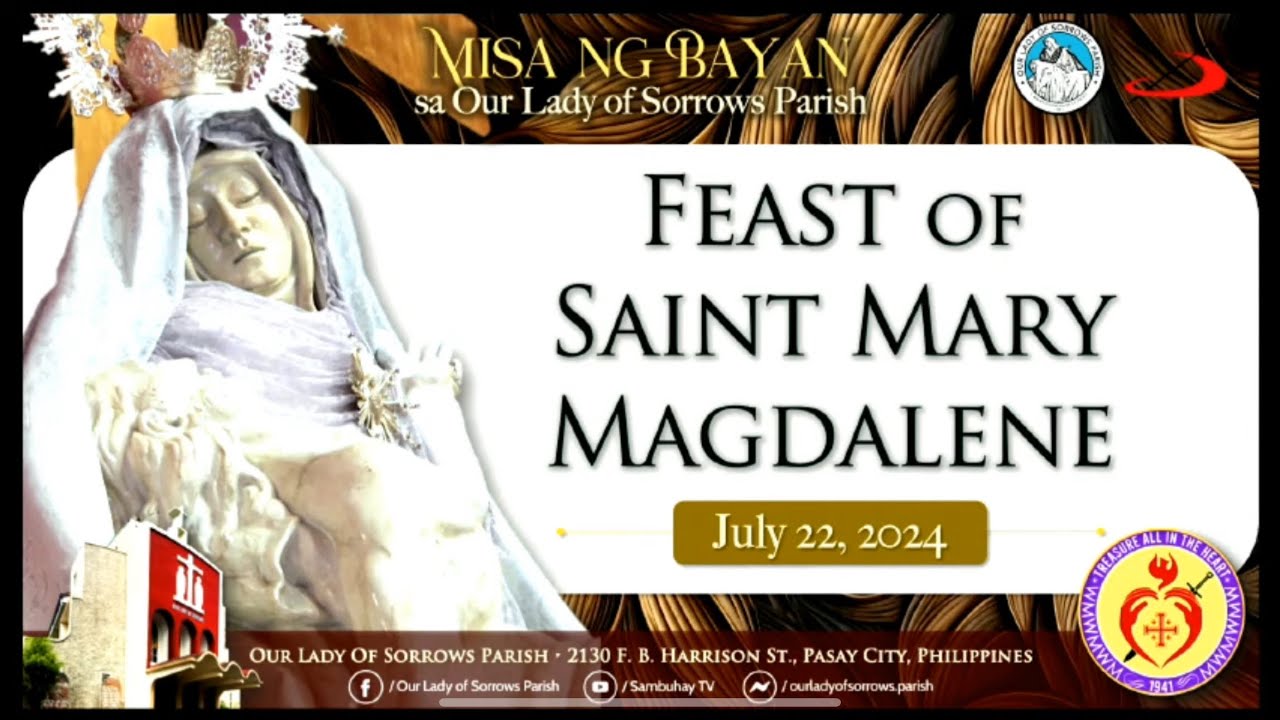 Our Lady of Sorrows Parish | Feast of Saint Mary Magdalene | July 22 ...