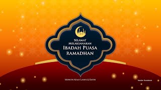 VIDEO UCAPAN PUASA RAMADHAN TERBARU 2022 - STATUS WA IG TIKTOK