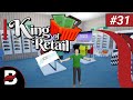 King of retail fr  lets play 31 on se lance dans lepicerie 