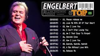 Engelbert Greatest Hits Collection - Top Songs Of All Time