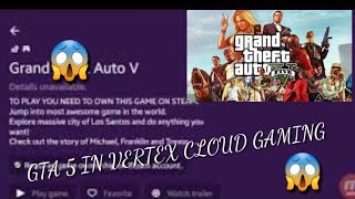 GTA 5 IN VERTEX CLOUD GAMING APK screenshot 5
