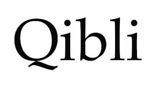 How to Pronounce Qibli