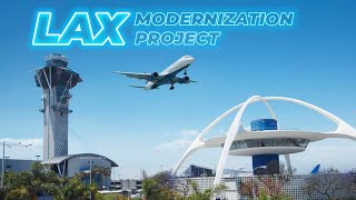 Los Angeles Airport (LAX) Modernization Project