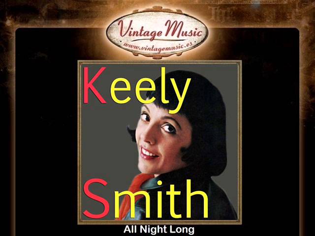KEELY SMITH - ALL NIGHT LONG