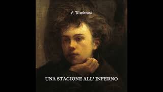 UNA STAGIONE ALL&#39; INFERNO di A. Rimbaud - INTEGRALE - Nuova lettura