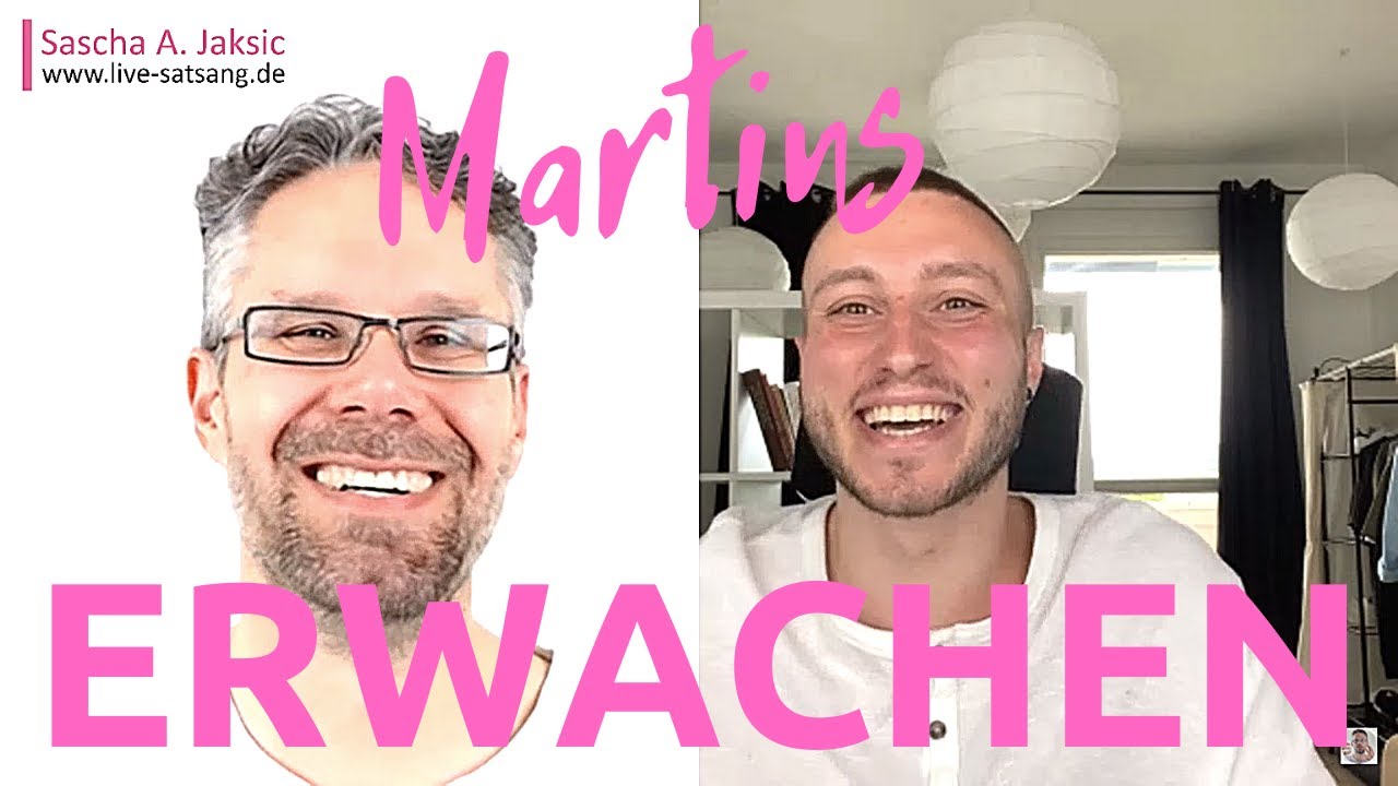 MARTINS ERWACHEN & Sascha erzählt von seinem Aufwachen | Erleuchtung ist einfach!