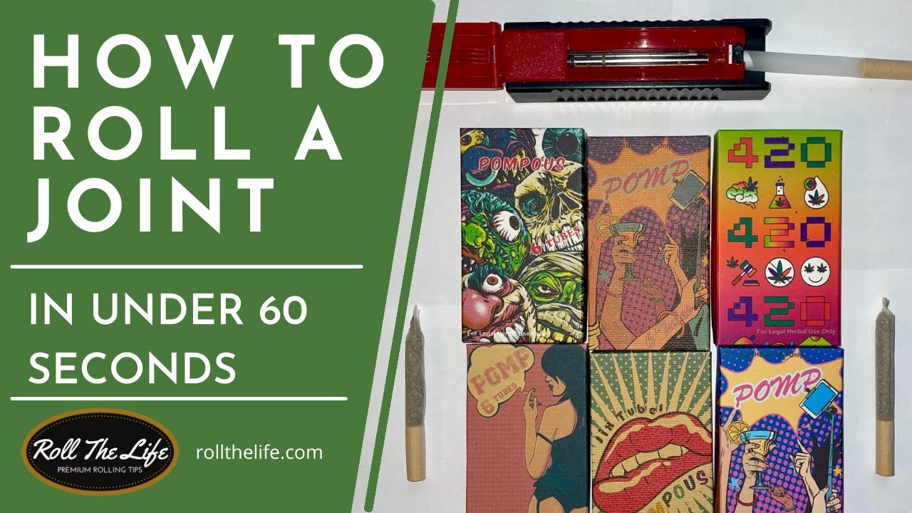 HOW TO ROLL A JOINT IN UNDER 60 SECONDS