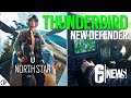 Thunderbird New Defender - North Star - 6News - Rainbow Six Siege