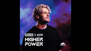 Madism x RYVM - Higher Power