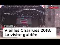 Vieilles Charrues 2018. La visite guidée en vidéo