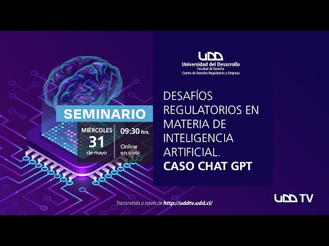 Seminario | Desafíos regulatorios en material de inteligencia artificial: Caso Chat GPT