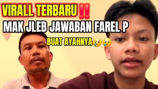Download Lagu VIRAL‼️MAK JLEB JAWABAN TERBARU FAREL BUAT AYAHNYA MP3