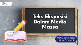 Teks Eksposisi dalam Media Massa |  Bahasa Indonesia SMP Kelas 8