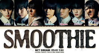 NCT DREAM 'Smoothie' Lyrics (엔시티 드림 Smoothie 가사) (Color Coded Lyrics) Resimi