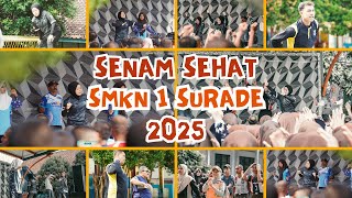 SENAM SEHAT SMKN 1 SURADE 2025