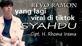 SYAHDU Cipt. H. Rhoma Irama cover by REVO RAMON