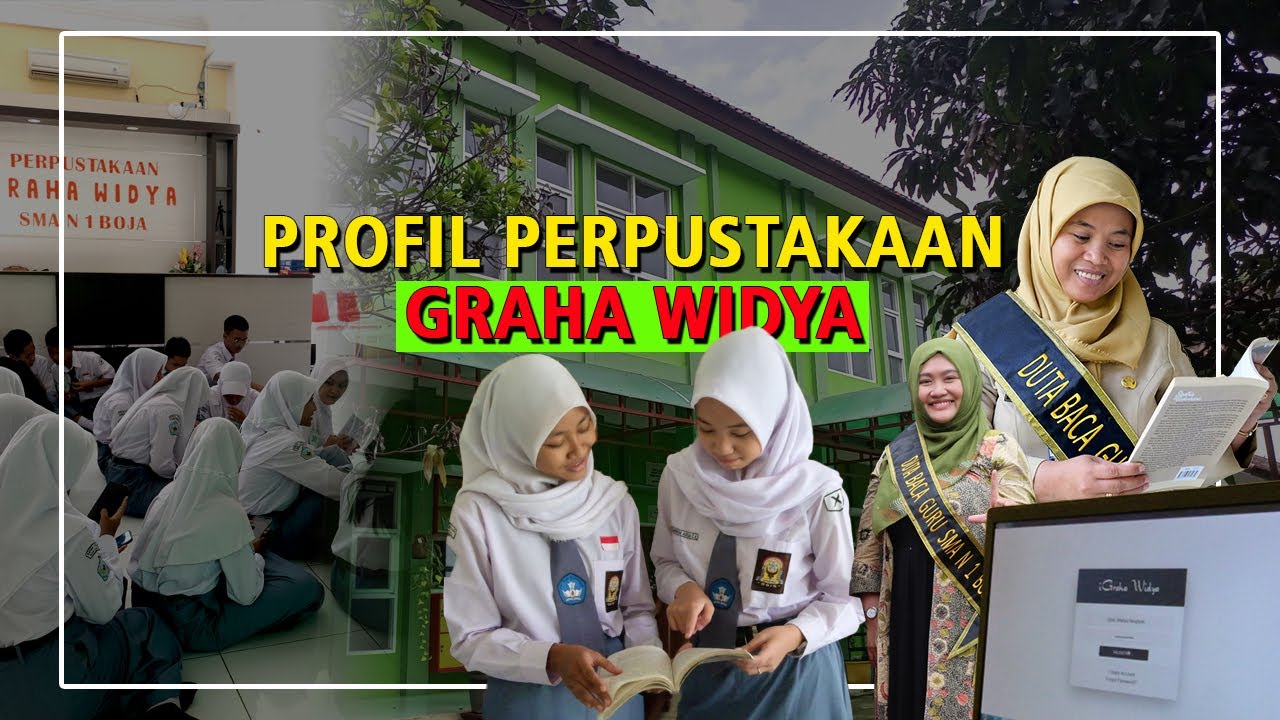 Profil Perpustakaan Graha Widya SMAN 1 Boja