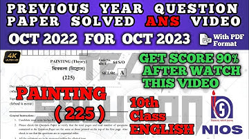 Nios Class 10th Painting 225 solved question paper, 10th class 225 Painting important questions 2023